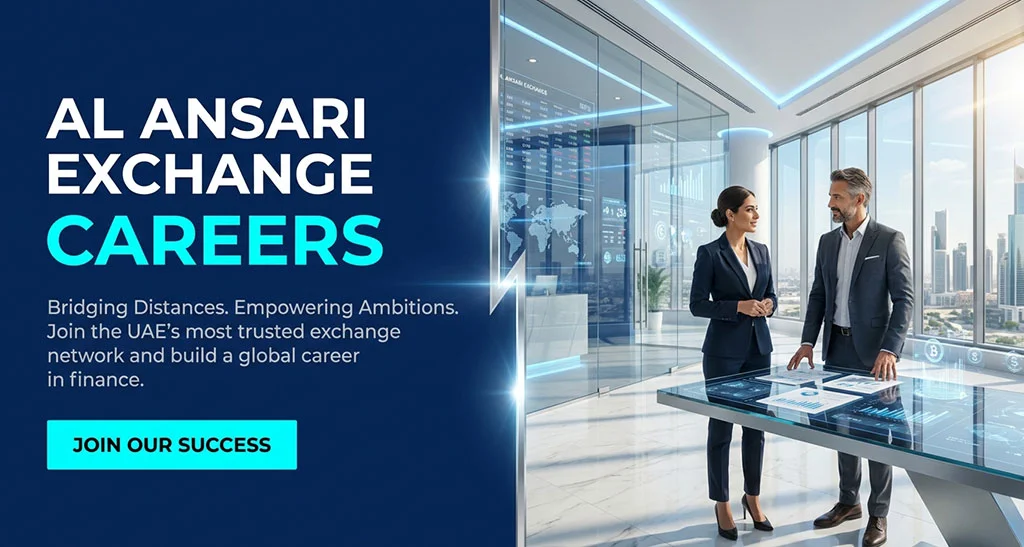 Al Ansari Exchange Careers in UAE: Join Money Exchange Company