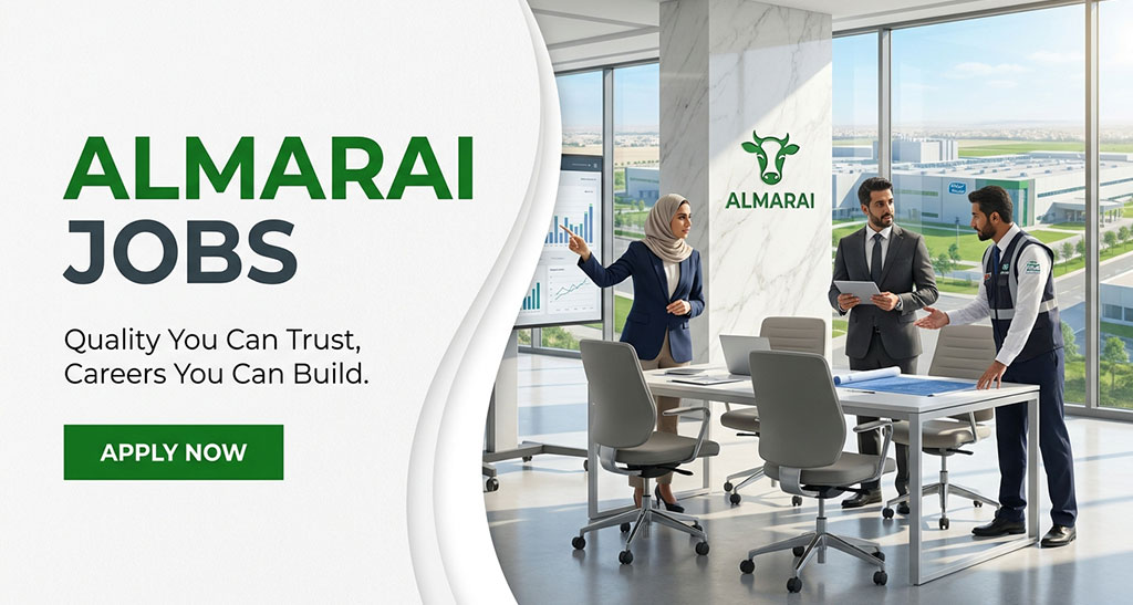 Almarai Jobs in Saudi Arabia: Explore New Vacancies and Salary Details 