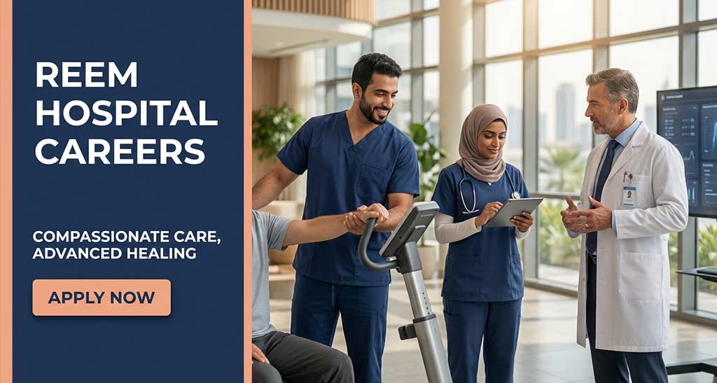 Reem Hospital has Various Health Care Jobs | Apply Now Reem Hospital has Various Health Care Jobs | Apply Now