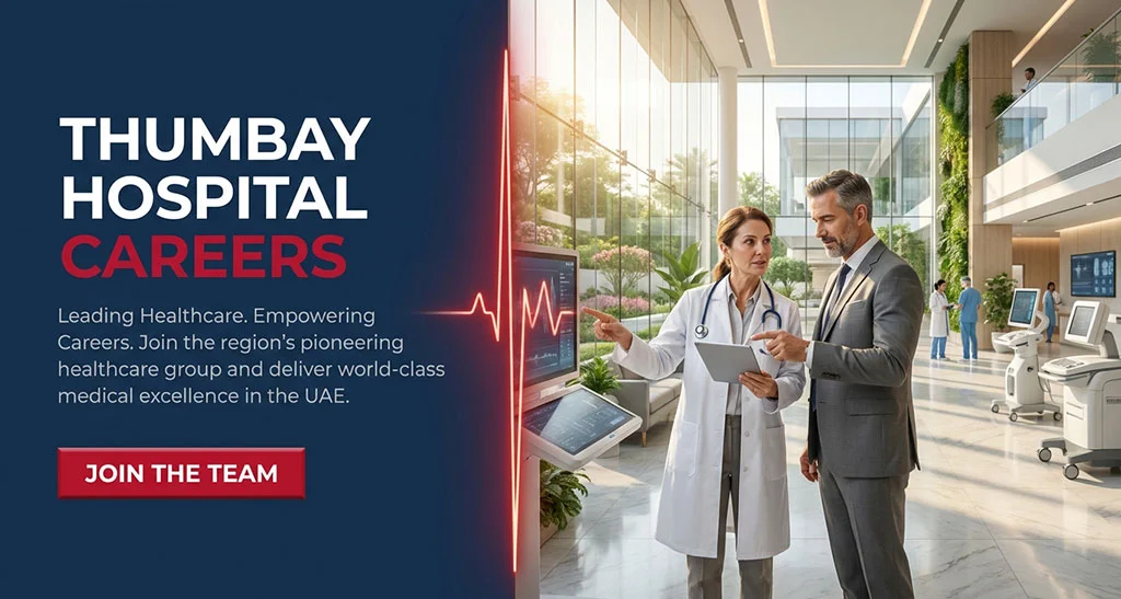 Careers at Thumbay Healthcare in Ajman, & Across UAE