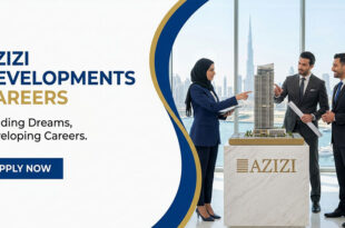 Career Azizi Group in Dubai with Salary