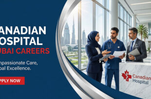 Canadian Hospital Dubai Careers (with Salaries)