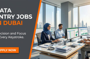 Data Entry Jobs in Dubai with Salary | Apply Online