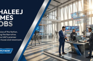 Khaleej Times Jobs in Abu Dhabi-Dubai, & Across UAE