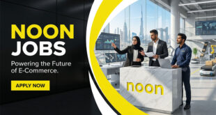 Noon Careers in Riyadh & Across KSA with High Salary