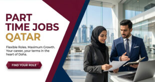 Part Time Jobs in Qatar for Students & Experienced Professional