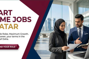 Part Time Jobs in Qatar for Students & Experienced Professional