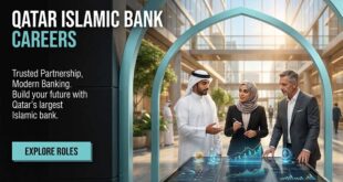 QIB Offers Career Opportunities in Doha & Across Qatar for Freshers & Experts Staff