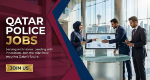 Apply Online for Qatar Police Vacancies in Doha, Qatar