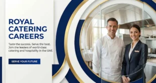 Royal Catering Careers in Abu Dhabi, UAE for Freshers & Experts