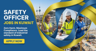 Safety Officer Jobs in Kuwait: Urgent Openings for Construction and Hospital Roles